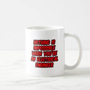 Inget är omöjligt...elektriskt Ingenjör Kaffemugg