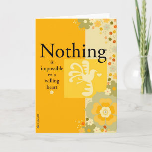 Inget är omöjligt för en Willing Heart Kort