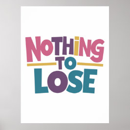Inget att förlora poster