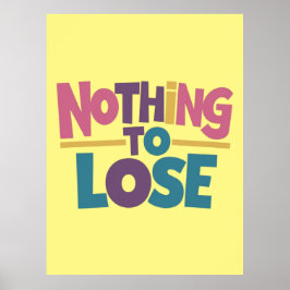 Inget att förlora poster