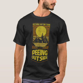 Inget bättre än Peeing utanför nationalparken V T Shirt