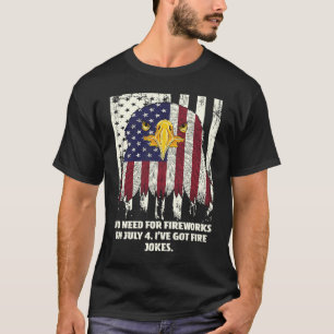 Inget behov av Fireworks den 4 juli Patriotic Prou T Shirt