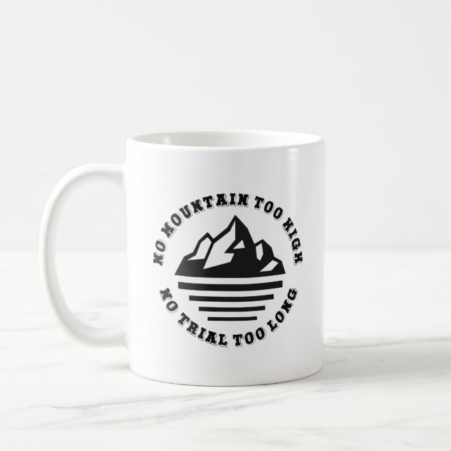 Inget berg för högt, inget spår för långt kaffe mu kaffemugg (Vänster)
