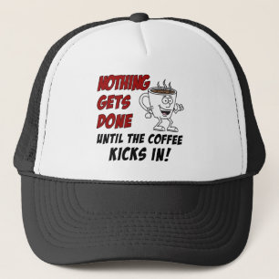 Inget Blir Gjort Kaffe Sparkar Till Keps