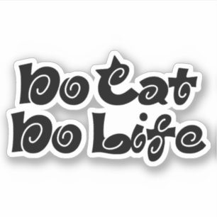 Inget Cat No Life Klistermärken