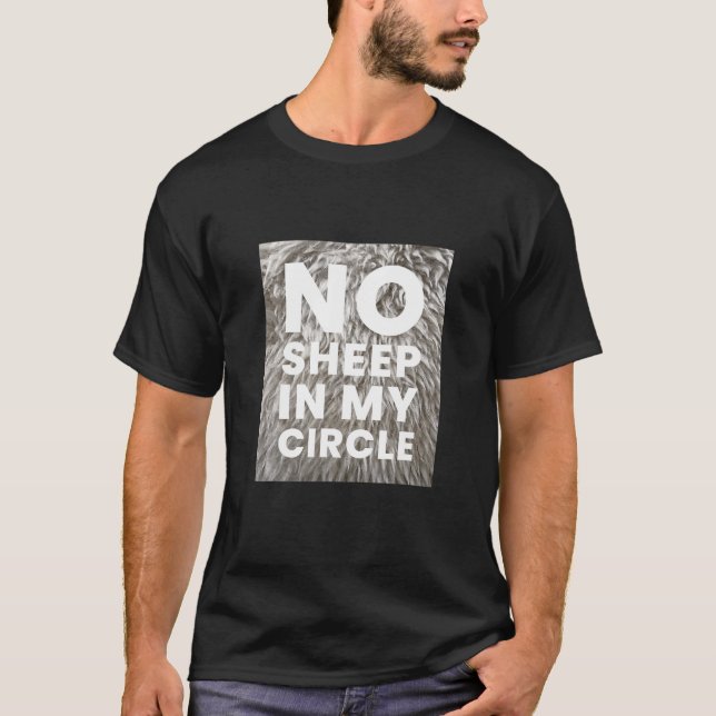 Inget får i min cirkel t shirt (Framsida)