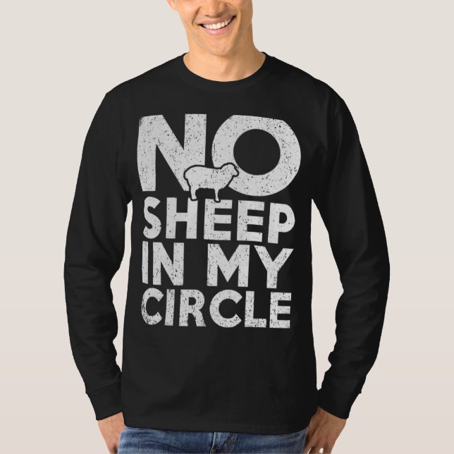 Inget får i min cirkel t shirt (Framsida)