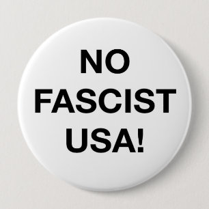 Inget fascistiskt USA! Knapp