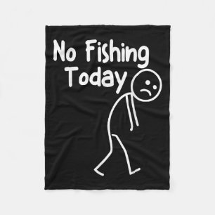 Inget fiske i dag, en futtig Ledsen Stick man Angl Fleecefilt