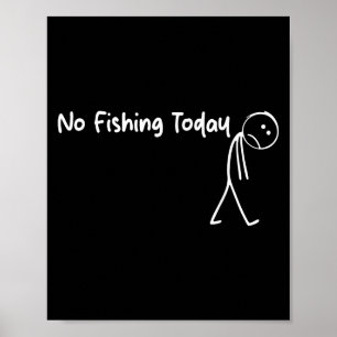 Inget fiske i Ledsen Stick figur B Fiske i Far Poster