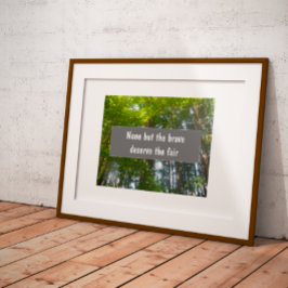 Inget förutom det modiga inspirationspressen poste poster