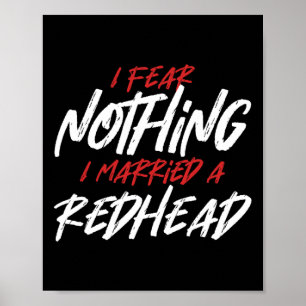 Inget fruktar det gifta Rödhåriget Ginger Wife Red Poster
