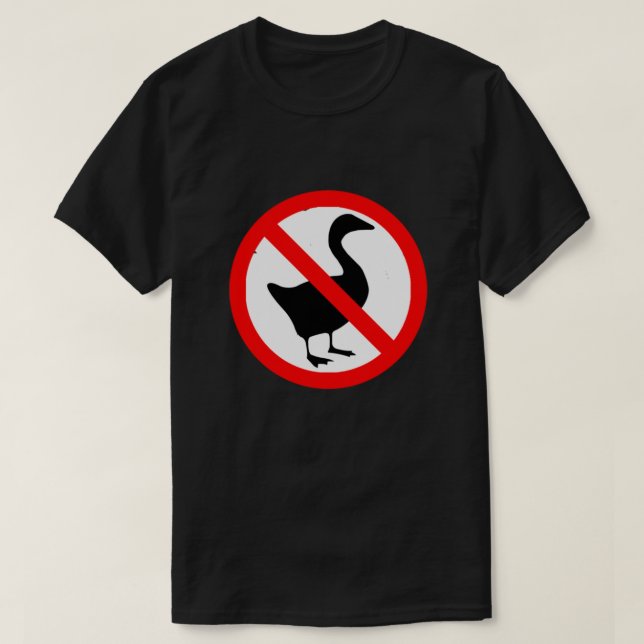 Inget Geese-tecken tillåtet T Shirt (Design framsida)