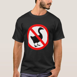 Inget Geese-tecken tillåtet T Shirt