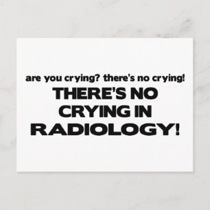 Inget gråt i radiologi vykort