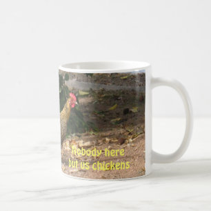 Inget här men oss hönamugg kaffemugg