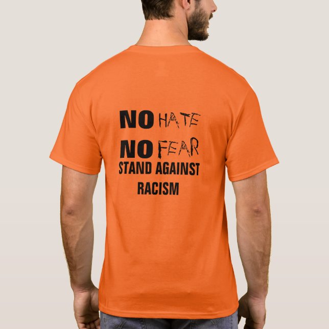 Inget hat inget skräckstativ mot rasismmedvetenhet t shirt (Baksida)