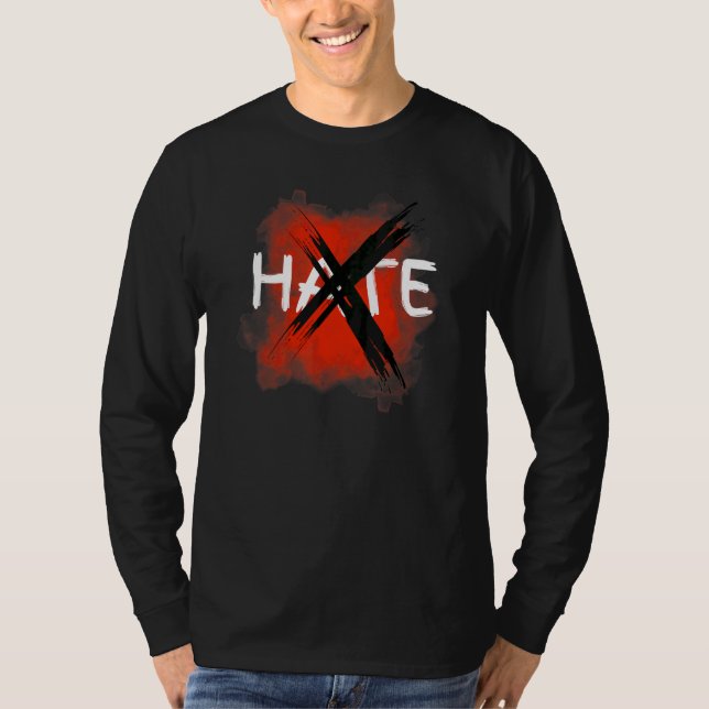 Inget hat Stoppa hatet Inget mobbande Ingen diskri T Shirt (Framsida)