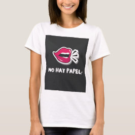INGET HAY PAPEL! T SHIRT