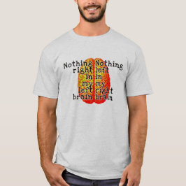 Inget Höger bromsar T-frakt T-shirt