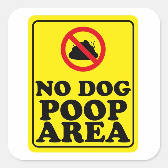 Inget Hund Poop Area Fyrkantigt Klistermärke (Framsida)