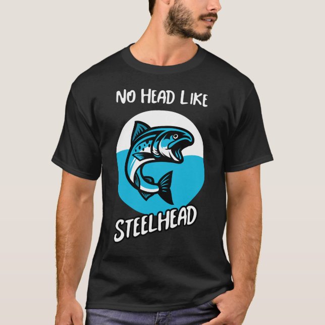 Inget huvud som Steelhead T-Shirt (Framsida)