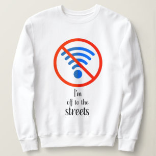 "Inget Internet? Inget problem!", Lustigt cyber of T Shirt