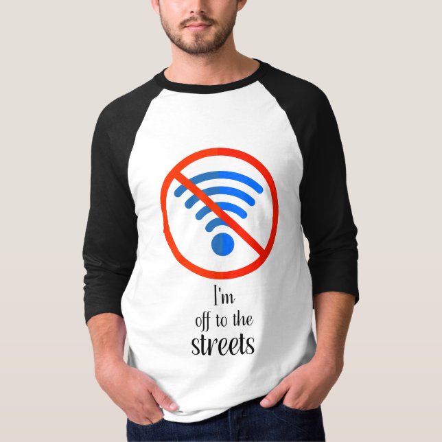 "Inget Internet? Inget problem!", Lustigt cyber of T Shirt (Framsida)