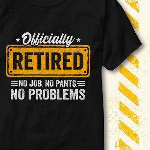 Inget jobb, inga problem. Roligt citat. Officiellt T Shirt