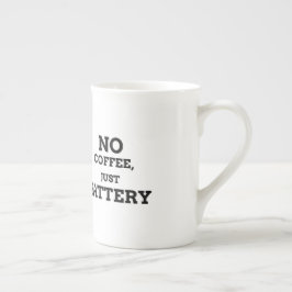 Inget kaffe, bara batteri benporslin mugg