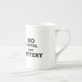 Inget kaffe, bara batteri benporslin mugg