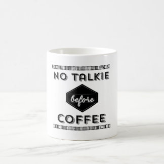 Inget kaffe för Talkiemugg Kaffemugg