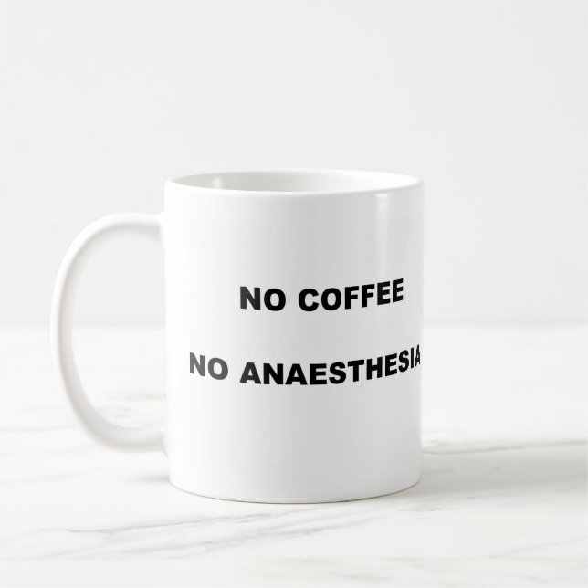 INGET KAFFE INGEN ANESTESI KAFFEMUGG (Vänster)
