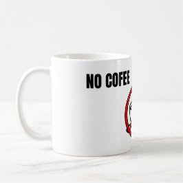 Inget kaffe ingen handel Minimal humor design Kaffemugg