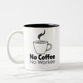 Inget kaffe Ingen lönsam kaffearbetare säger Två-Tonad Mugg