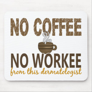 Inget kaffe ingen Workee hudspecialist Musmatta