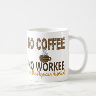 Inget kaffe ingen Workee läkareassistent Kaffemugg