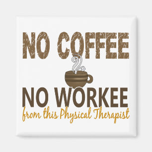Inget kaffe ingen Workee läkarundersökningterape Magnet