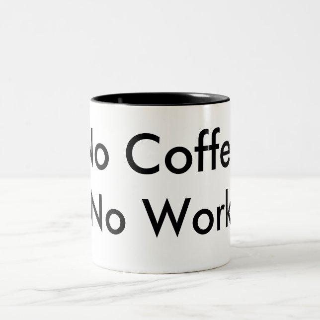 Inget kaffe, inget arbete Två-Tonad mugg (Center)