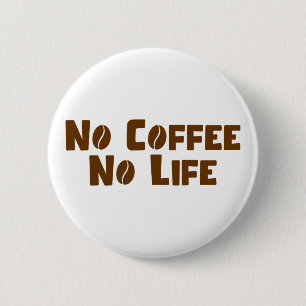 Inget kaffe utan liv knapp