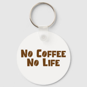 Inget kaffe utan liv nyckelring