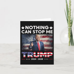 Inget kan hindra mig, president Trump 2024 2028 Pr Kort