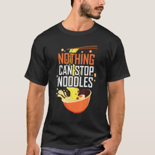 Inget kan stoppa noodles t shirt
