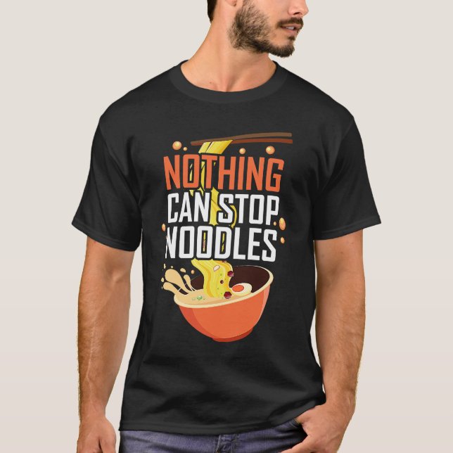 Inget kan stoppa noodles t shirt (Framsida)