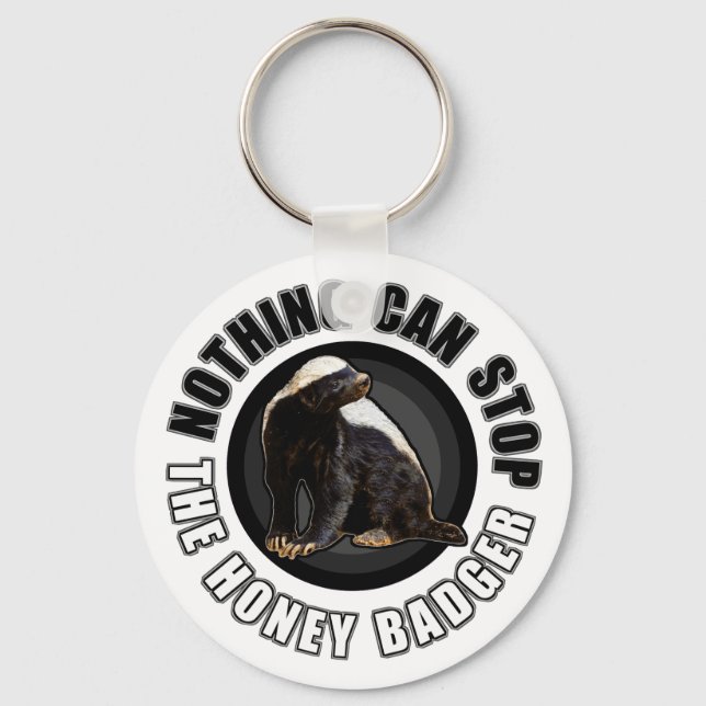 Inget kan stoppa utformningen av Honey badger Nyckelring (Framsida)