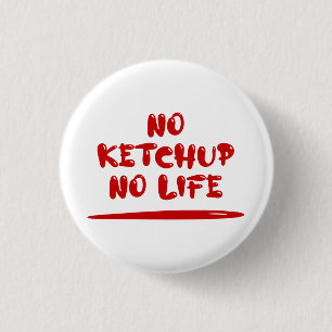 Inget Ketchup-nummer Knapp