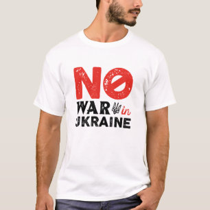 Inget krig i Ukraina T Shirt