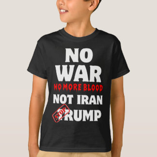 Inget krig mer Blod, inte Iran stoppa trenden T Shirt