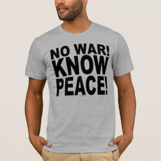 Inget krig! Vet fred! Tee Shirt