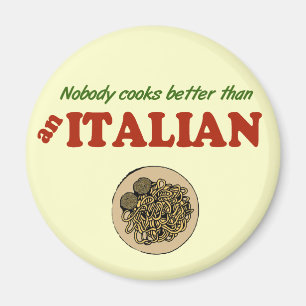 Inget lagar mat bättre än en italiensk magnet